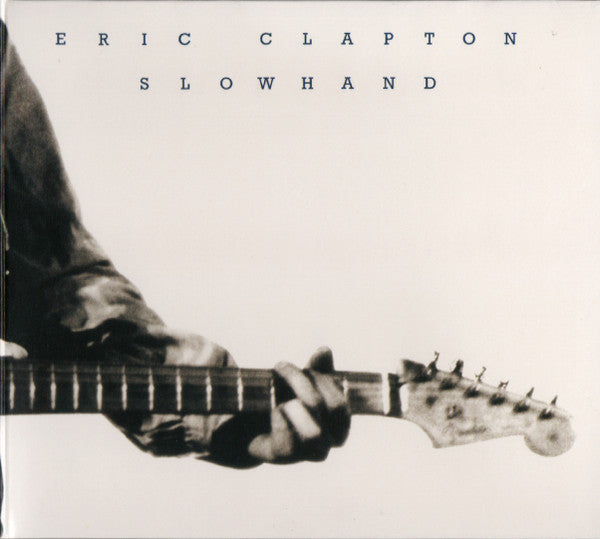 Eric Clapton – Slowhand (35th Anniversary Edition)