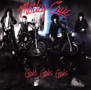 Mötley Crüe – Girls, Girls, Girls
