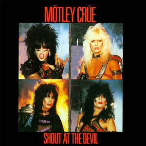 Mötley Crüe – Shout At The Devil