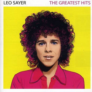 Leo Sayer – The Greatest Hits