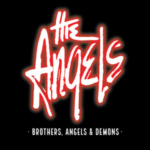 The Angels – Brothers, Angels & Demons