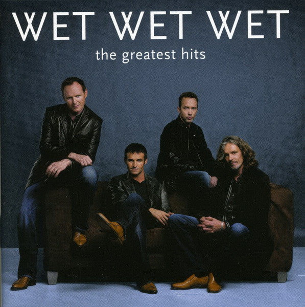 Wet Wet Wet – The Greatest Hits