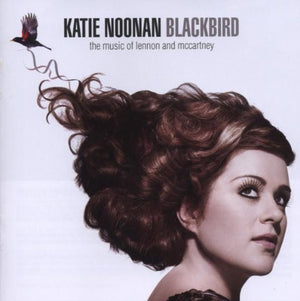 Katie Noonan – Blackbird (The Music Of Lennon And McCartney)