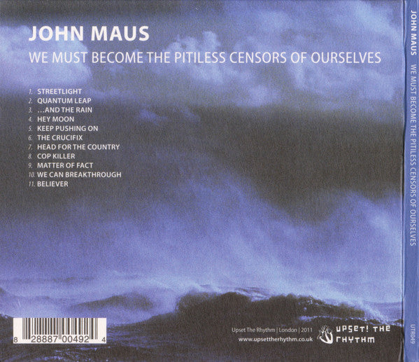 John Maus – We Must Become The Pitiless Censors Of Ourselves